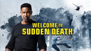 Welcome to Sudden Death - poster (thumbnail)