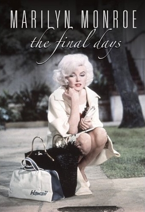 Marilyn Monroe: The Final Days - Movie Poster (thumbnail)