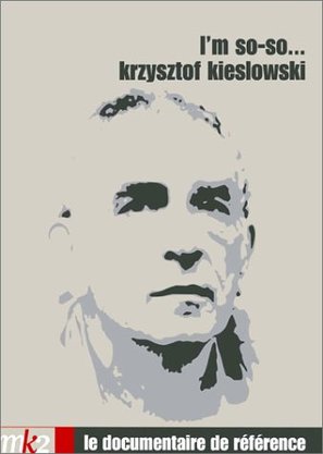 Krzysztof Kieslowski: I&#039;m So-So... - French Movie Cover (thumbnail)