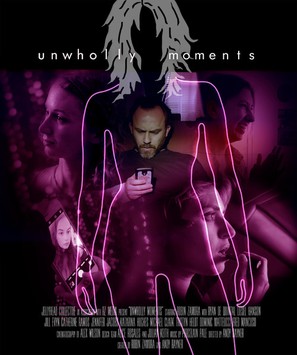 Unwholly Moments - Movie Poster (thumbnail)