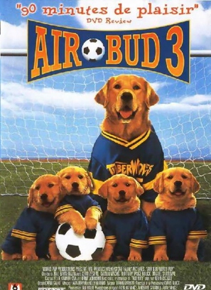 Air Bud: World Pup - French DVD movie cover (thumbnail)