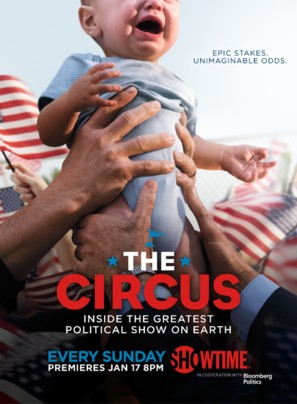 &quot;The Circus: Inside the Greatest Political Show on Earth&quot; - Movie Poster (thumbnail)