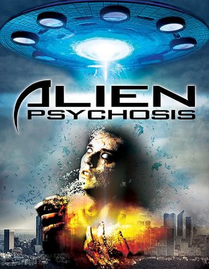 Alien Psychosis - Movie Cover (thumbnail)
