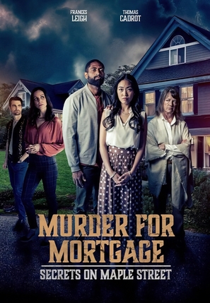 &quot;Secrets on Maple Street&quot; Murder for Mortgage: Secrets on Maple Street - Movie Poster (thumbnail)