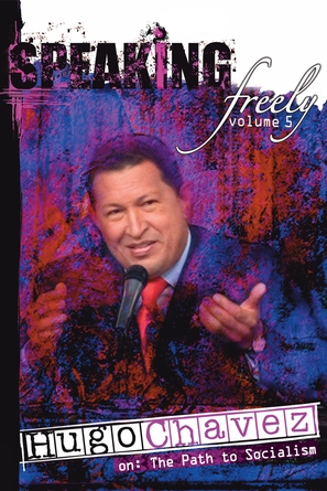 Speaking Freely Volume 5: Hugo Ch&aacute;vez - DVD movie cover (thumbnail)