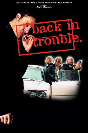 Back in Trouble - Luxembourg Movie Poster (thumbnail)