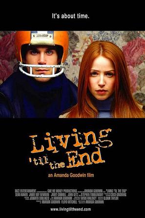 Living &#039;til the End - Movie Poster (thumbnail)