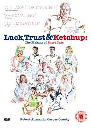 Luck, Trust &amp; Ketchup: Robert Altman in Carver Country - British Movie Cover (thumbnail)
