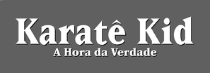 The Karate Kid - Brazilian Logo (thumbnail)