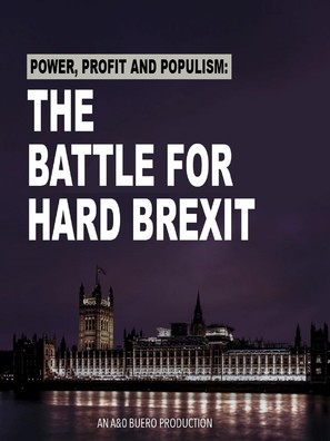 Power, Profit and Populism: The Battle for Hard Brexit - International Movie Poster (thumbnail)