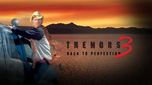 Tremors 3: Back to Perfection - Movie Cover (thumbnail)