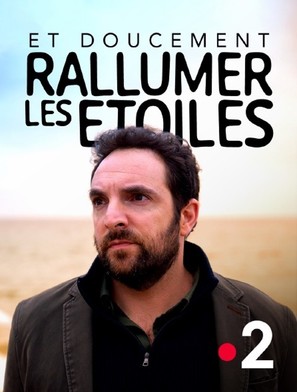 Et doucement rallumer les &eacute;toiles - French Video on demand movie cover (thumbnail)