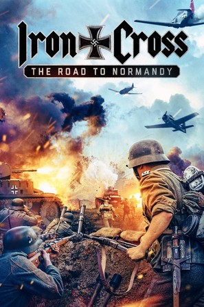 Iron Cross: The Road to Normandy - Movie Poster (thumbnail)