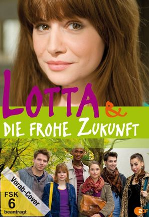 &quot;Lotta&quot; Lotta &amp; die frohe Zukunft - German Movie Cover (thumbnail)