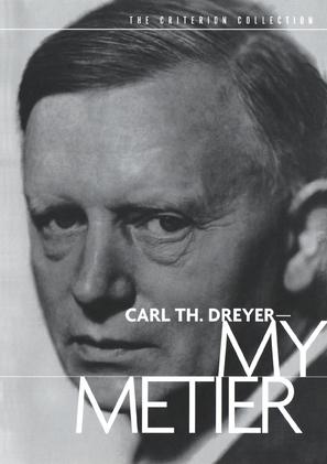 Carl Th. Dreyer: Min metier