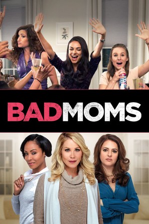 Bad Moms - Movie Cover (thumbnail)