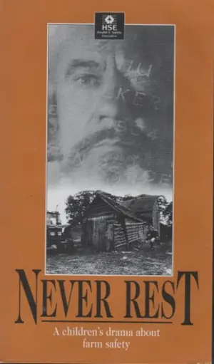 Never Rest: A Drama About Farm Safety for Children Poster