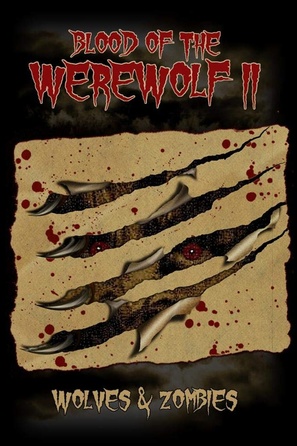 Blood of the Werewolf II: Wolves &amp; Zombies - Movie Poster (thumbnail)