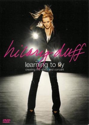 Hilary Duff: Learning to Fly - DVD movie cover (thumbnail)