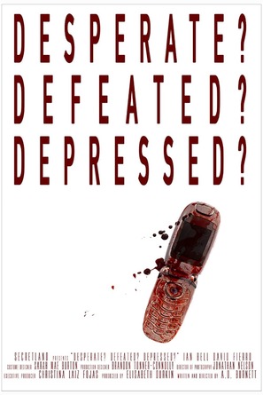 Desperate? Defeated? Depressed? - Movie Poster (thumbnail)