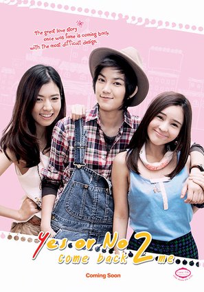 Yes or No 2: Rak Mai Rak Ya Kak Loei - Thai Movie Poster (thumbnail)