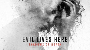 &quot;Evil Lives Here: Shadows of Death&quot; - Movie Cover (thumbnail)