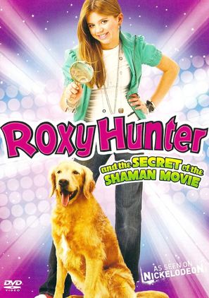 Roxy Hunter and the Secret of the Shaman - DVD movie cover (thumbnail)