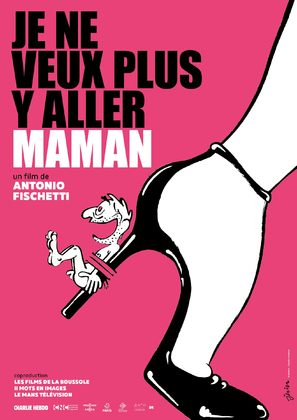 Je ne veux plus y aller maman - French Movie Poster (thumbnail)