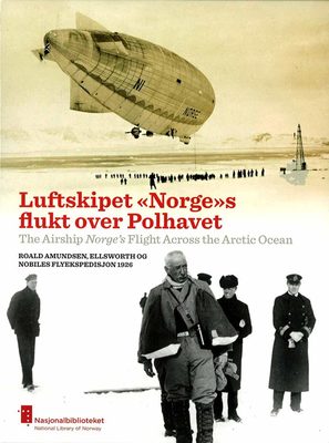 Luftskibet &#039;Norge&#039;s flugt over polhavet - Norwegian DVD movie cover (thumbnail)