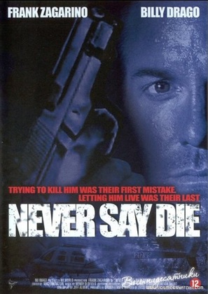 Never Say Die - Dutch DVD movie cover (thumbnail)