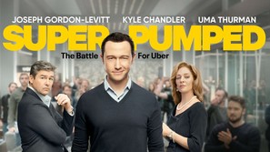 &quot;Super Pumped: The Battle for Uber&quot; - Movie Poster (thumbnail)