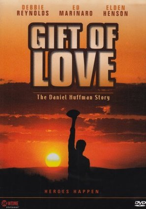 A Gift of Love: The Daniel Huffman Story - Movie Cover (thumbnail)