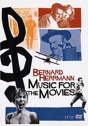 Music for the Movies: Bernard Herrmann - DVD movie cover (thumbnail)