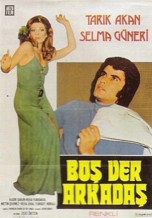 Bos ver arkadas - Turkish Movie Poster (thumbnail)