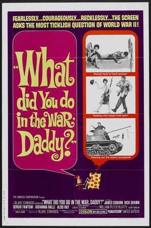 What Did You Do in the War, Daddy? - Movie Poster (thumbnail)