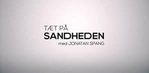 &quot;T&aelig;t p&aring; sandheden med Jonathan Spang&quot; - Danish Logo (thumbnail)