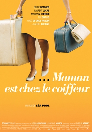 Maman est chez le coiffeur - Canadian Movie Poster (thumbnail)