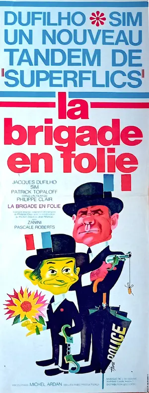 La brigade en folie Poster