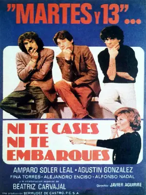 Ni te cases ni te embarques Poster