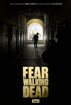 &quot;Fear the Walking Dead&quot; - Movie Poster (thumbnail)