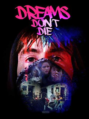 Dreams Don&#039;t Die - Movie Poster (thumbnail)