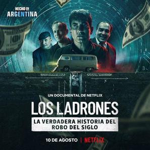 Los Ladrones: La verdadera historia del robo del siglo - Argentinian Movie Poster (thumbnail)