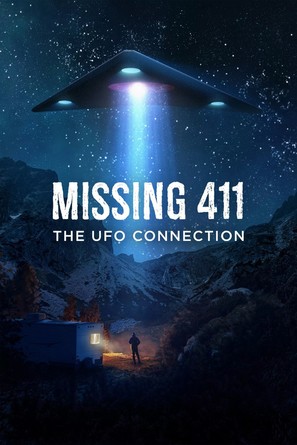 Missing 411: The U.F.O. Connection - Movie Poster (thumbnail)