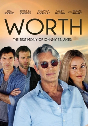 Worth: The Testimony of Johnny St. James - Movie Poster (thumbnail)