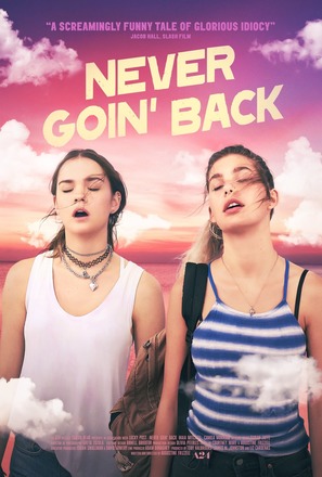 Never Goin&#039; Back - Movie Poster (thumbnail)