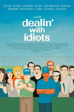 Dealin&#039; with Idiots - Movie Poster (thumbnail)