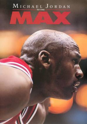 Michael Jordan to the Max - DVD movie cover (thumbnail)