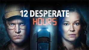 12 Desperate Hours - poster (thumbnail)