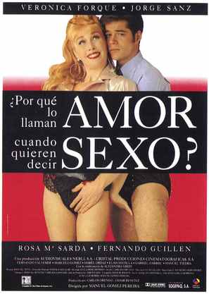 &iquest;Por qu&eacute; lo llaman amor cuando quieren decir sexo? - Spanish Movie Poster (thumbnail)