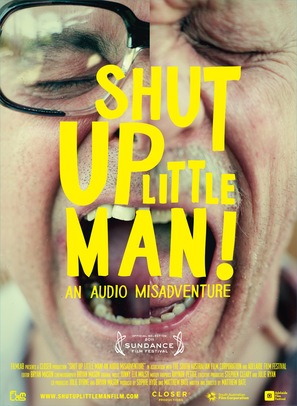 Shut Up Little Man! An Audio Misadventure - Movie Poster (thumbnail)